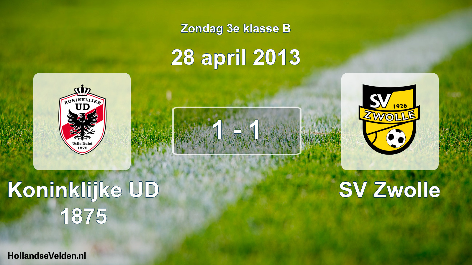 Total number of matches played: Koninklijke UD 1875 - SV Zwolle 1 - 1 (28 April 2013)