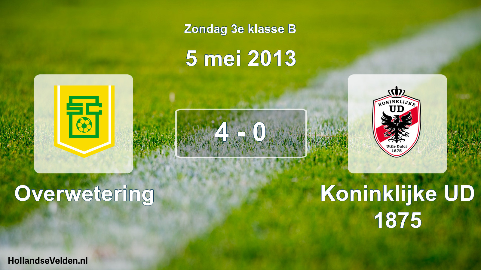 Total number of matches played: Overwetering - Koninklijke UD 1875 4 - 0 (5 May 2013)
