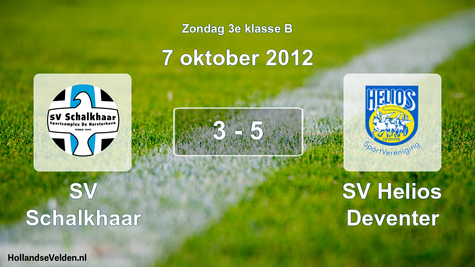 Total number of matches played: SV Schalkhaar - SV Helios Deventer 3 - 5 (7 October 2012)
