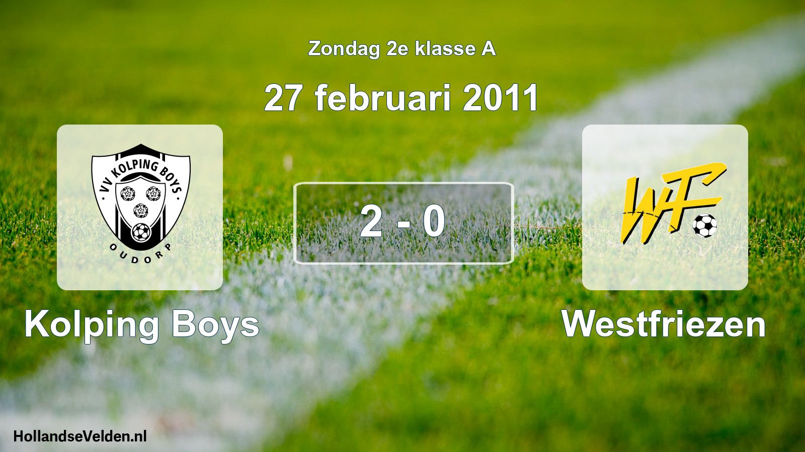 Total number of matches played: Kolping Boys - Westfriezen 2 - 0 (27 February 2011)