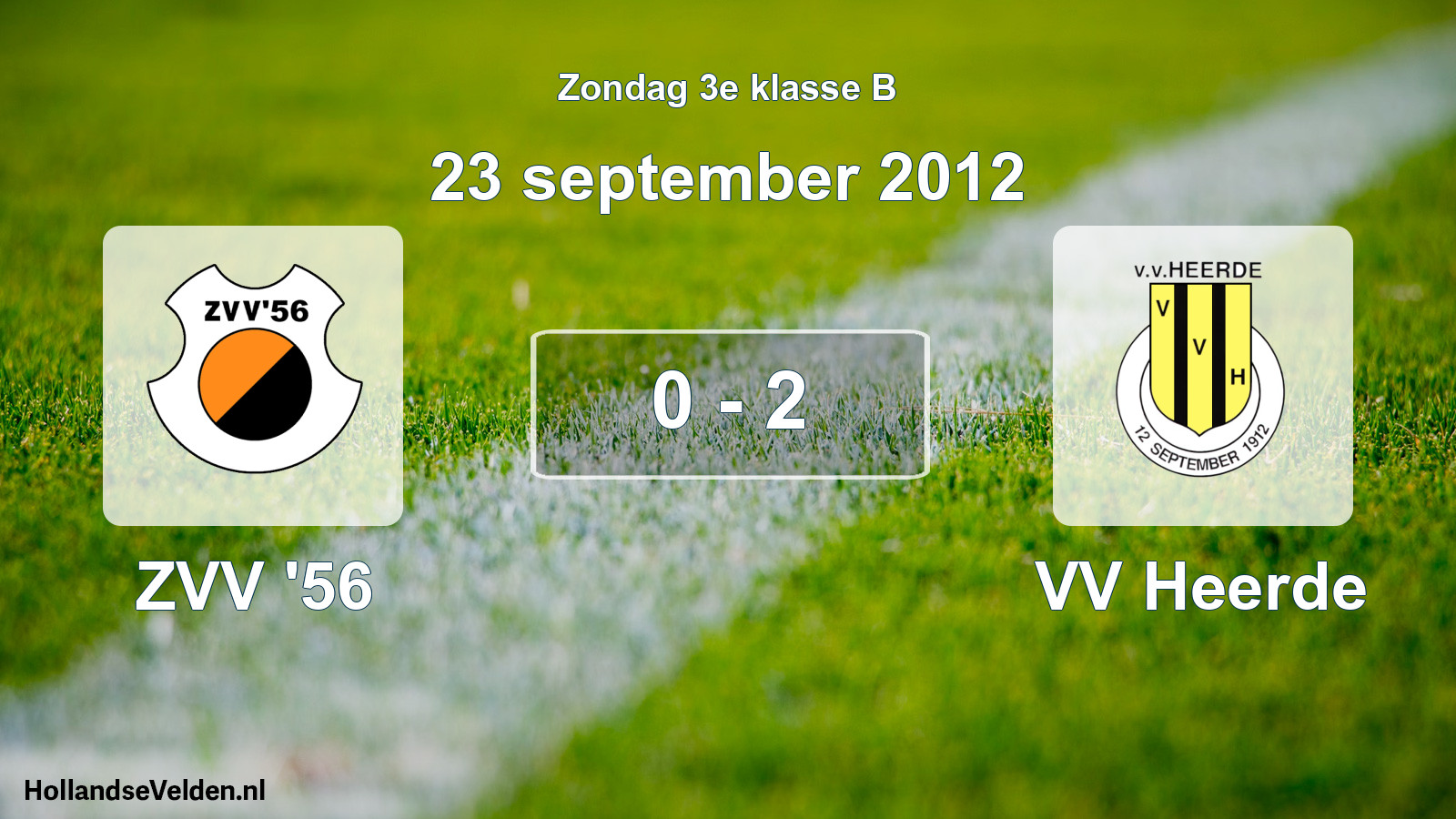 Total number of matches played: ZVV '56 - VV Heerde 0 - 2 (23 September 2012)