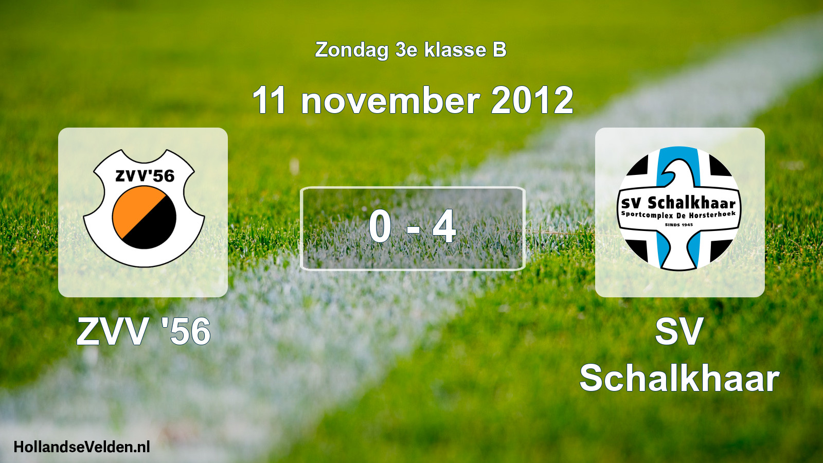 Total number of matches played: ZVV '56 - SV Schalkhaar 0 - 4 (11 November 2012)