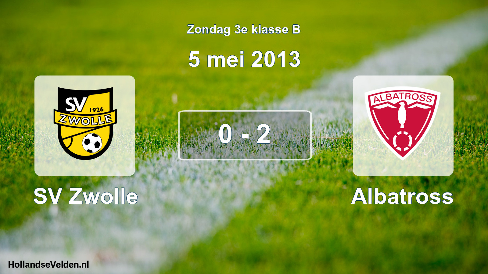 Total number of matches played: SV Zwolle - Albatross 0 - 2 (5 May 2013)