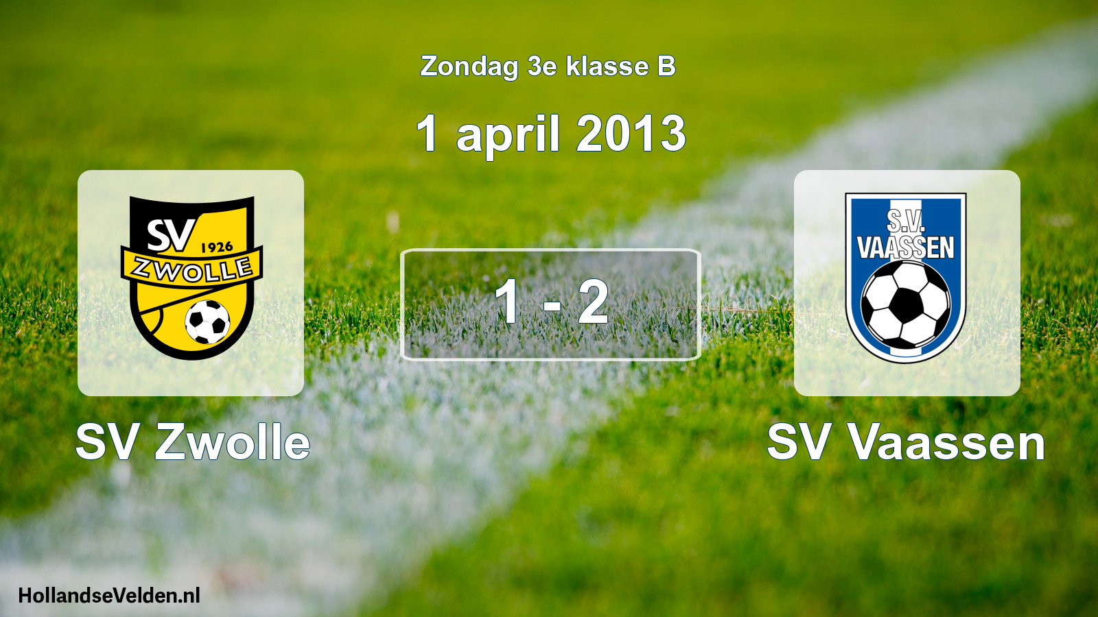 Total number of matches played: SV Zwolle - SV Vaassen 1 - 2 (1 April 2013)