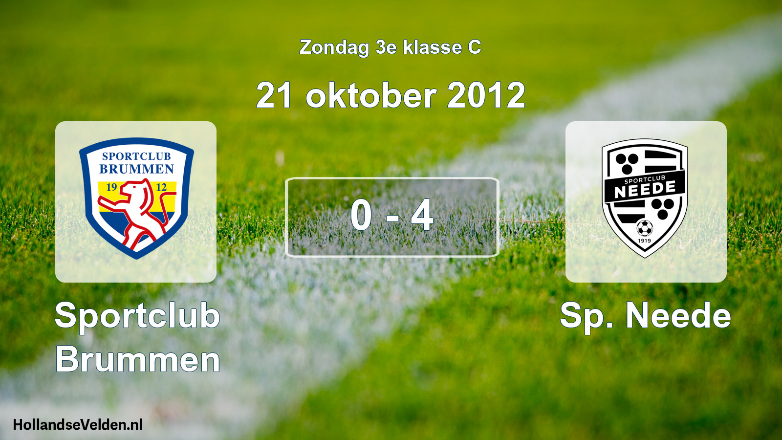 Total number of matches played: Sportclub Brummen - Sp. Neede 0 - 4 (21 October 2012)