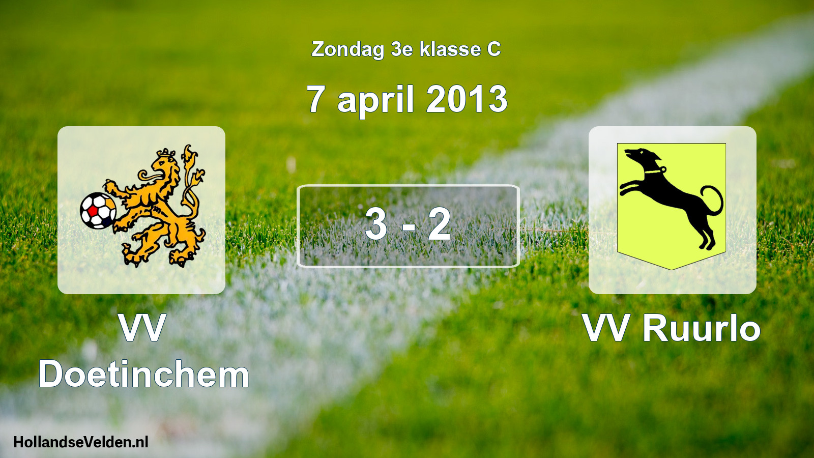 Total number of matches played: VV Doetinchem - VV Ruurlo 3 - 2 (7 April 2013)