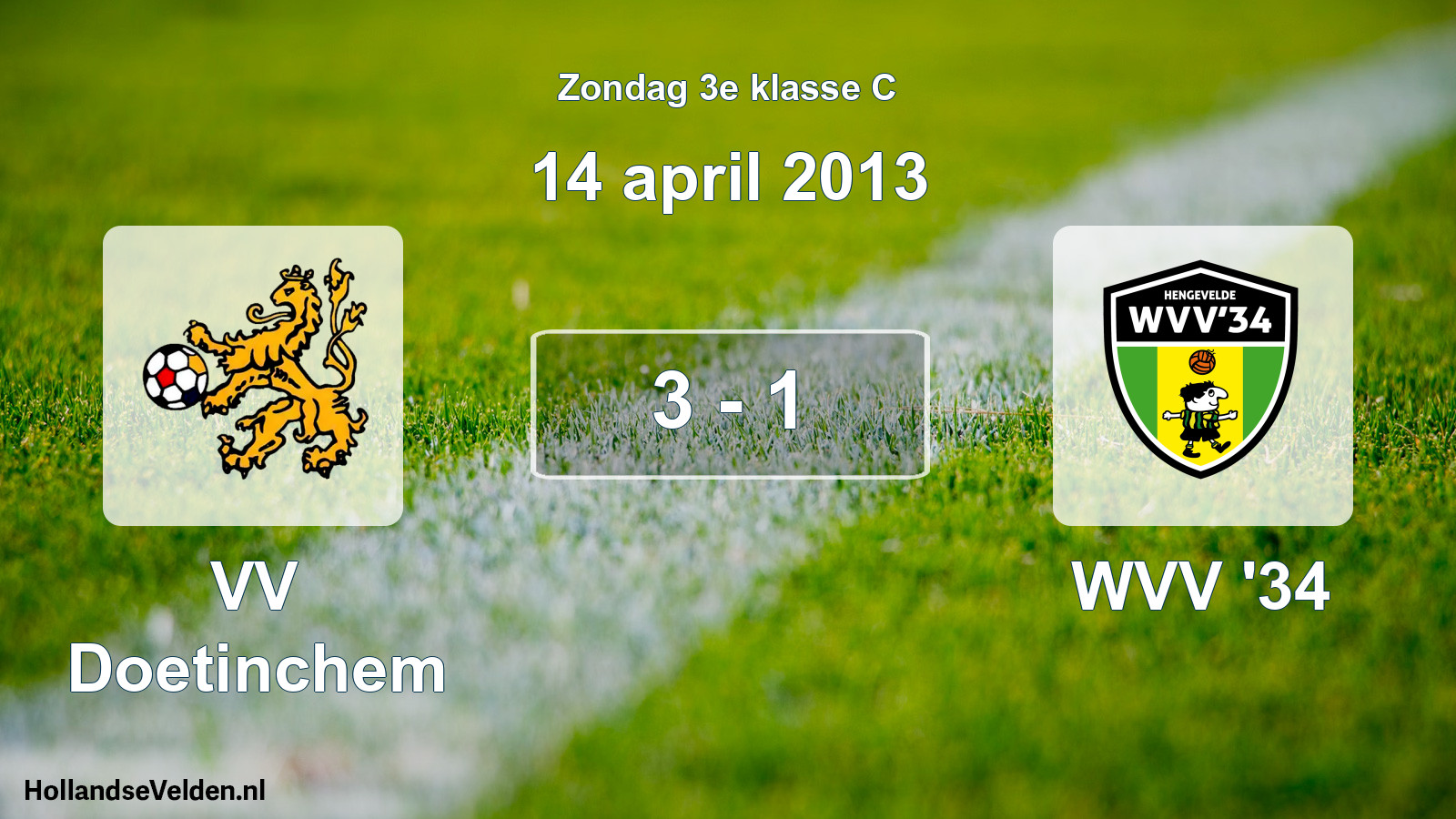 Total number of matches played: VV Doetinchem - WVV '34 3 - 1 (14 April 2013)