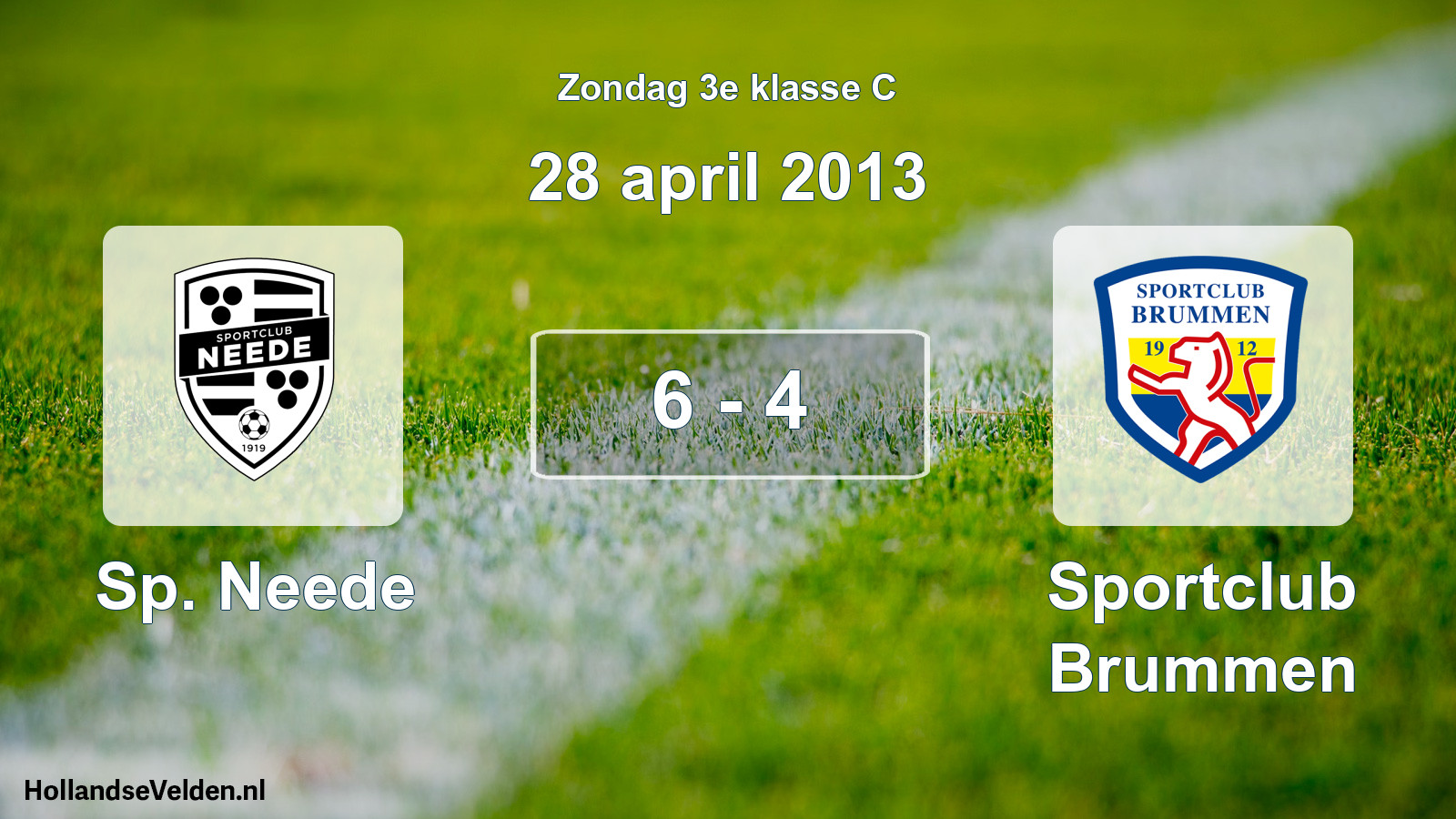 Total number of matches played: Sp. Neede - Sportclub Brummen 6 - 4 (28 April 2013)