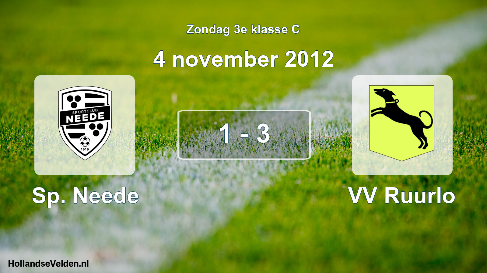 Total number of matches played: Sp. Neede - VV Ruurlo 1 - 3 (4 November 2012)