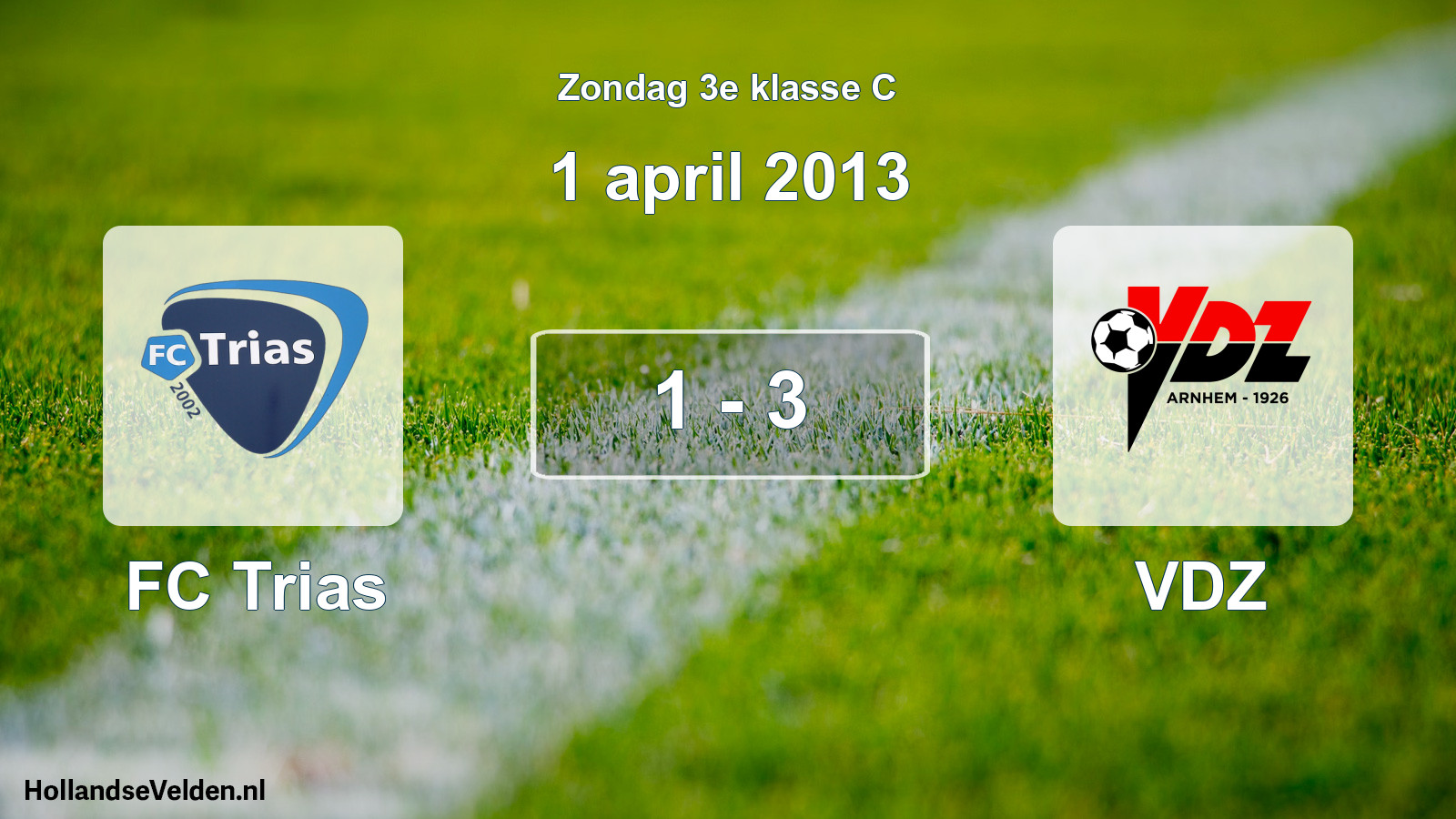 Total number of matches played: FC Trias - VDZ 1 - 3 (1 April 2013)
