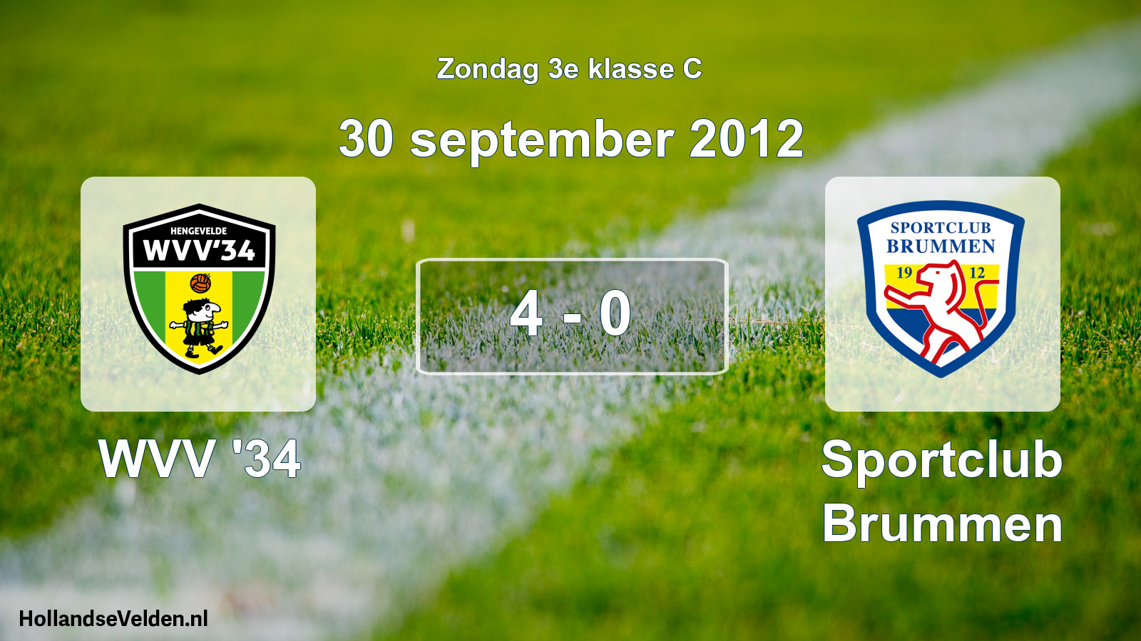 Total number of matches played: WVV '34 - Sportclub Brummen 4 - 0 (30 September 2012)