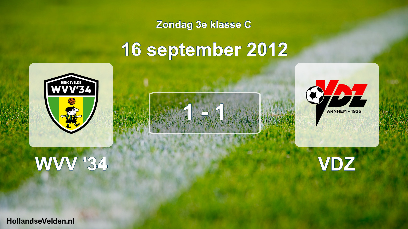 Total number of matches played: WVV '34 - VDZ 1 - 1 (16 September 2012)