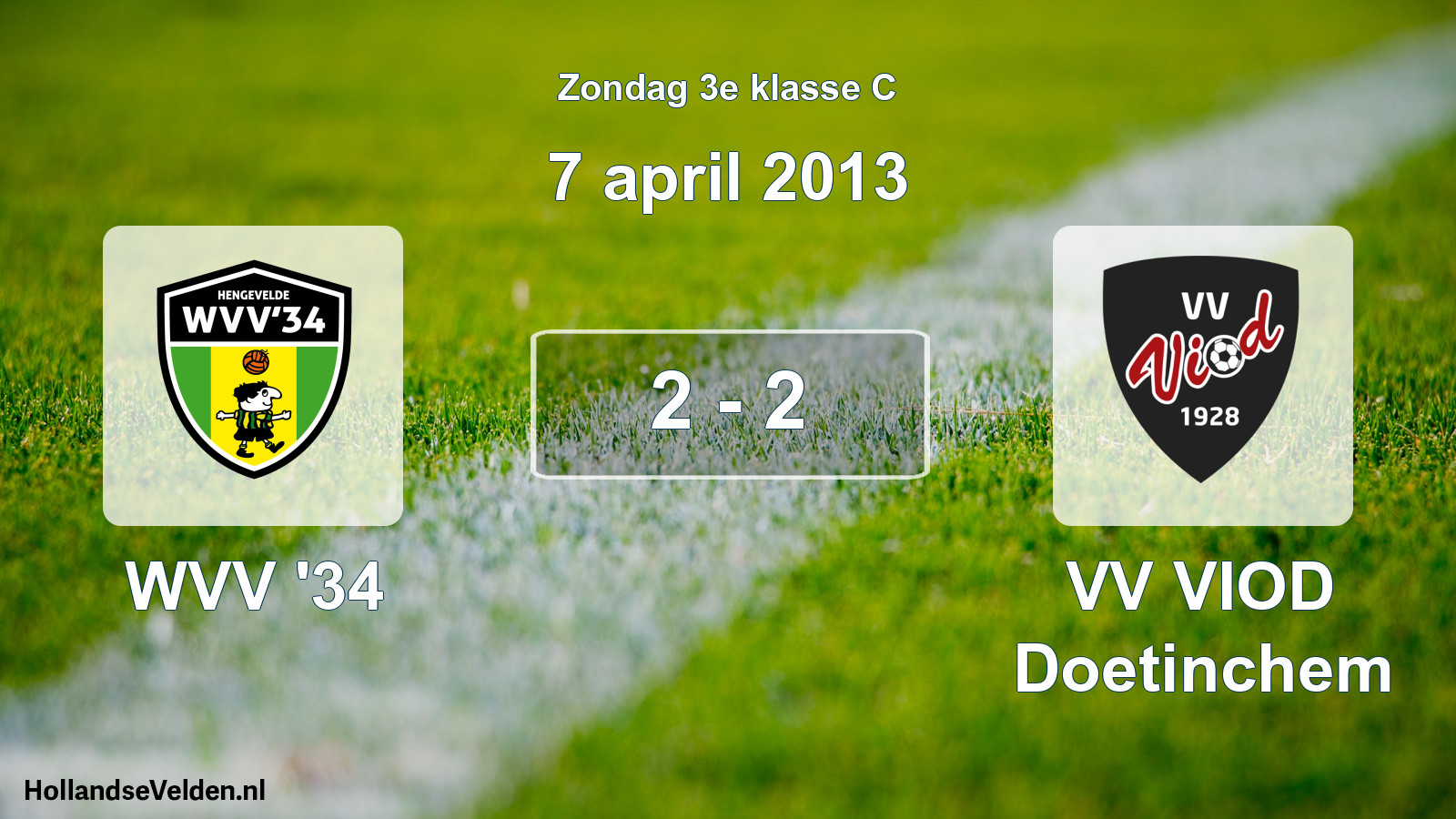 Total number of matches played: WVV '34 - VV VIOD Doetinchem 2 - 2 (7 April 2013)