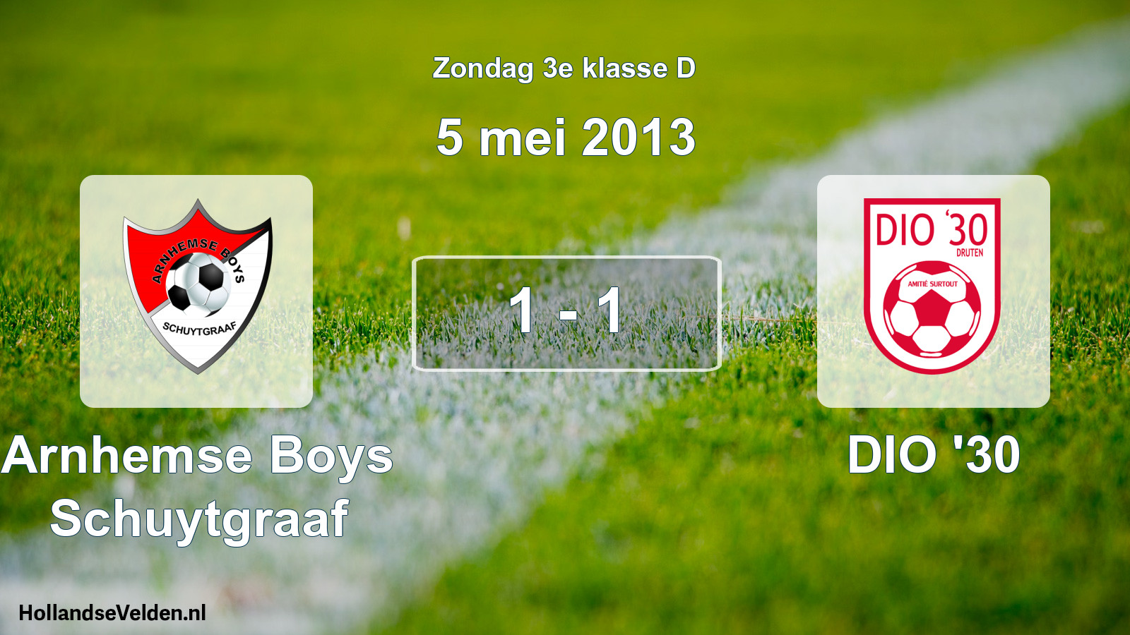 Total number of matches played: Arnhemse Boys Schuytgraaf - DIO '30 1 - 1 (5 May 2013)