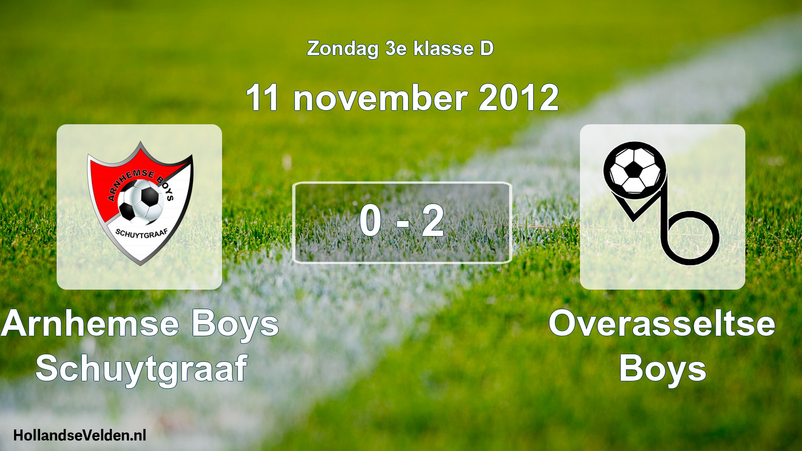 Total number of matches played: Arnhemse Boys Schuytgraaf - Overasseltse Boys 0 - 2 (11 November 2012)