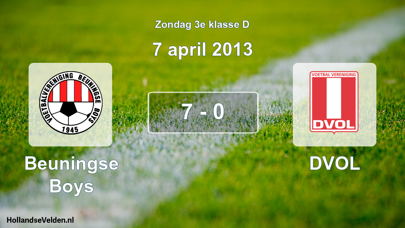 Total number of matches played: Beuningse Boys - DVOL 7 - 0 (7 April 2013)