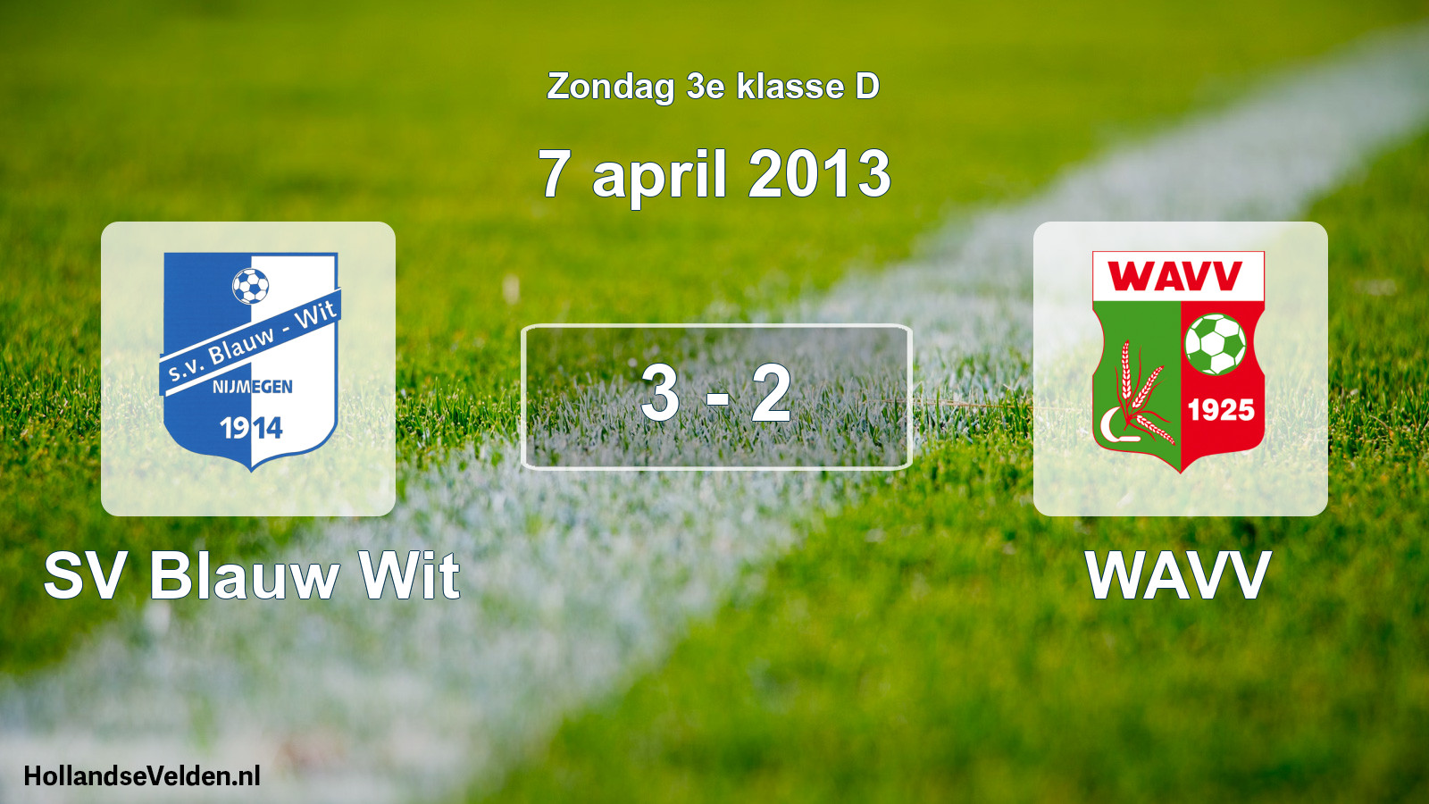 Total number of matches played: SV Blauw Wit - WAVV 3 - 2 (7 April 2013)