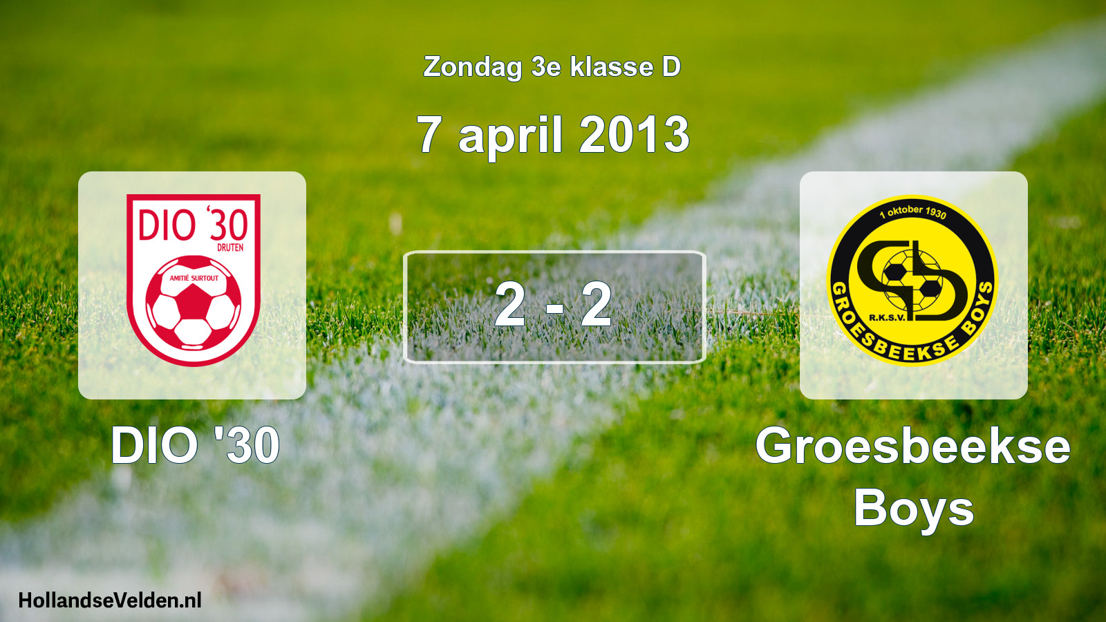 Total number of matches played: DIO '30 - Groesbeekse Boys 2 - 2 (7 April 2013)