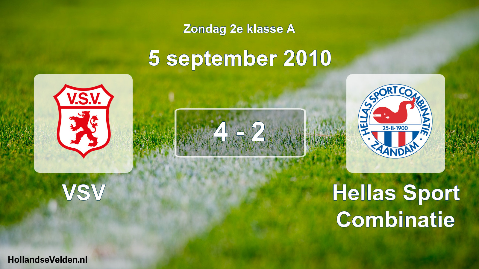 Total number of matches played: VSV - Hellas Sport Combinatie 4 - 2 (5 September 2010)