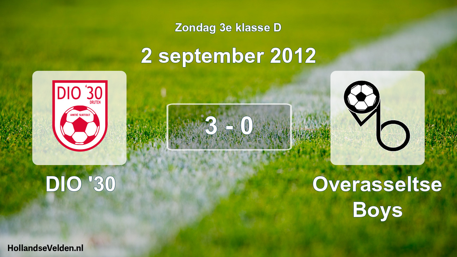 Total number of matches played: DIO '30 - Overasseltse Boys 3 - 0 (2 September 2012)