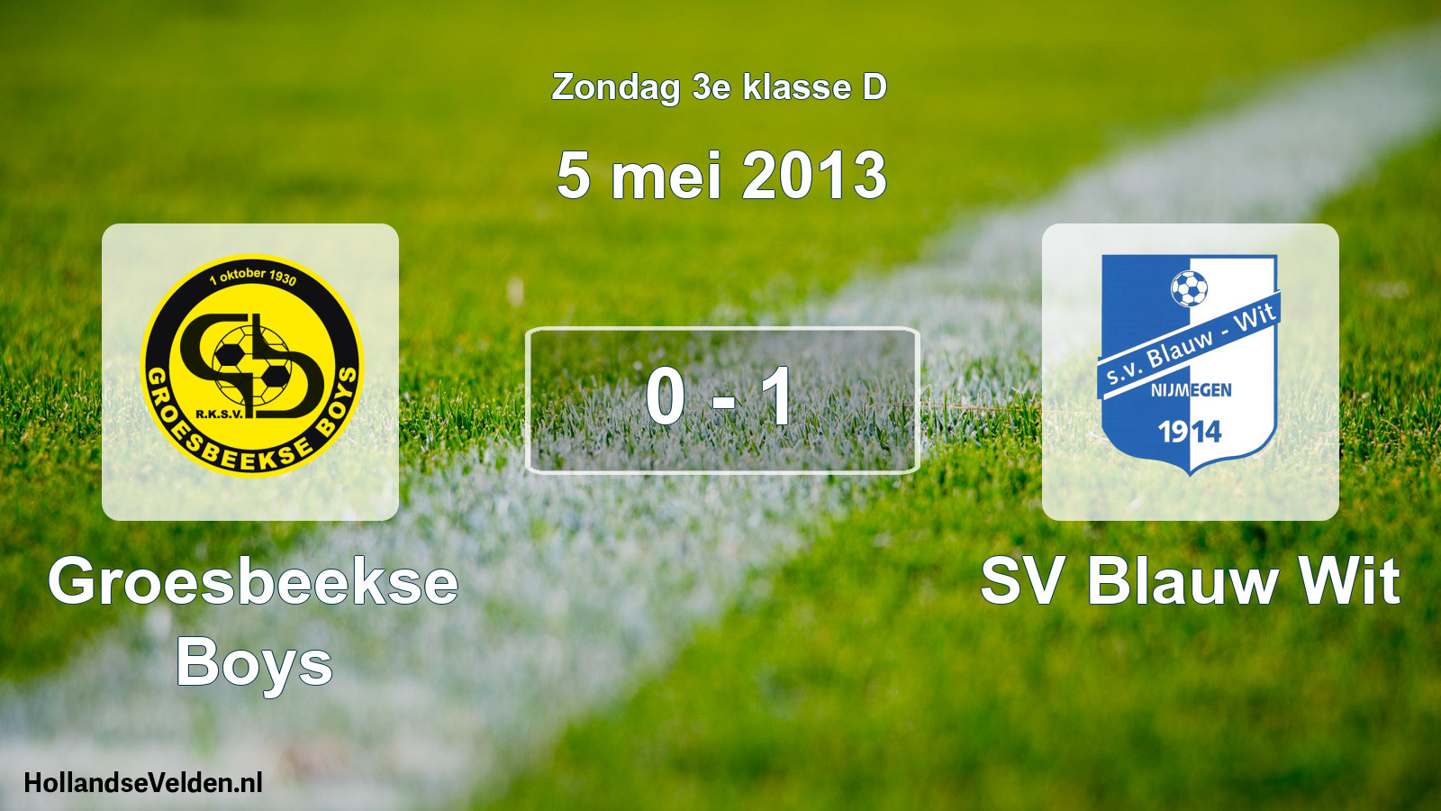 Total number of matches played: Groesbeekse Boys - SV Blauw Wit 0 - 1 (5 May 2013)