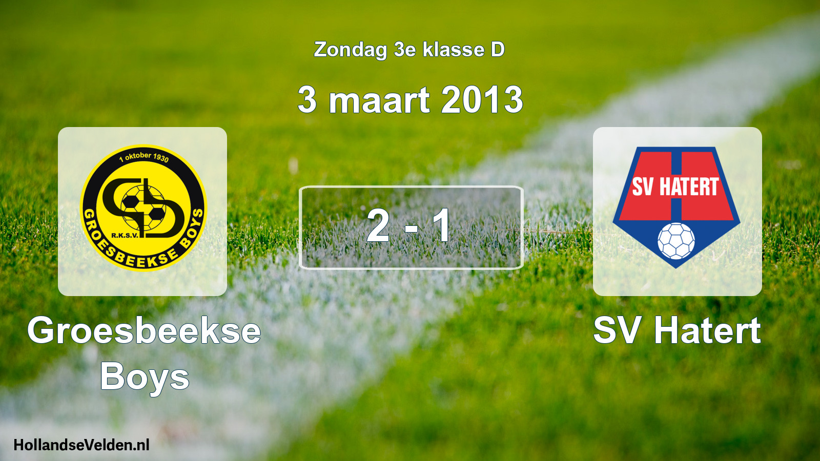 Total number of matches played: Groesbeekse Boys - SV Hatert 2 - 1 (3 March 2013)