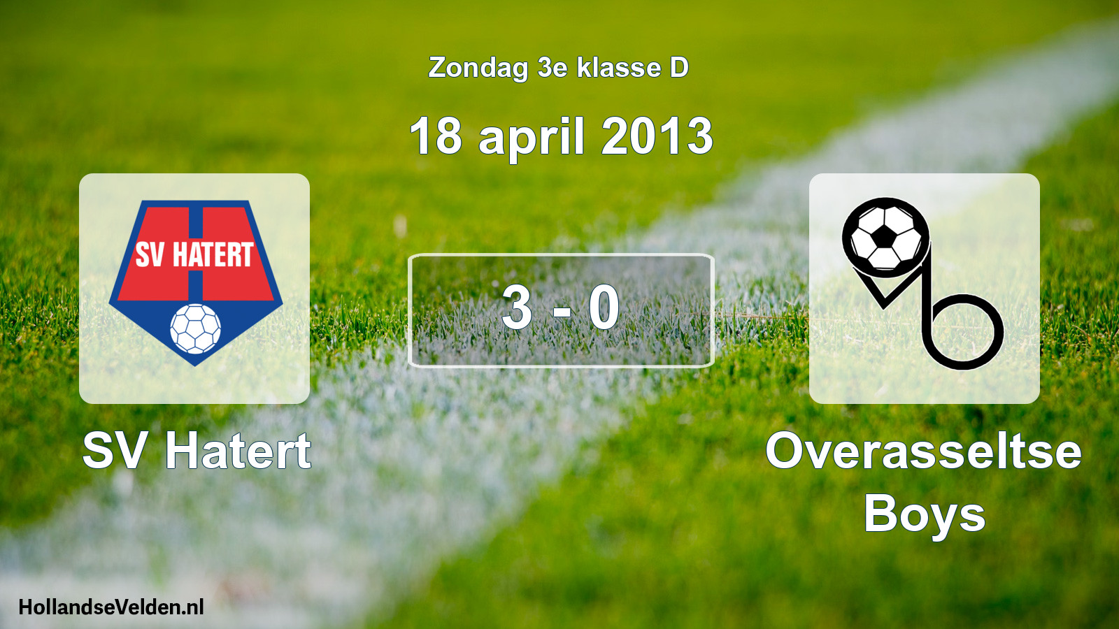 Total number of matches played: SV Hatert - Overasseltse Boys 3 - 0 (18 April 2013)