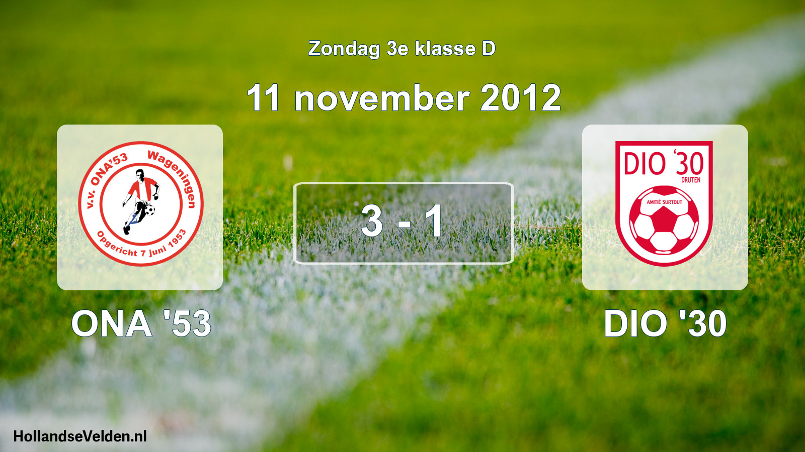 Total number of matches played: ONA '53 - DIO '30 3 - 1 (11 November 2012)