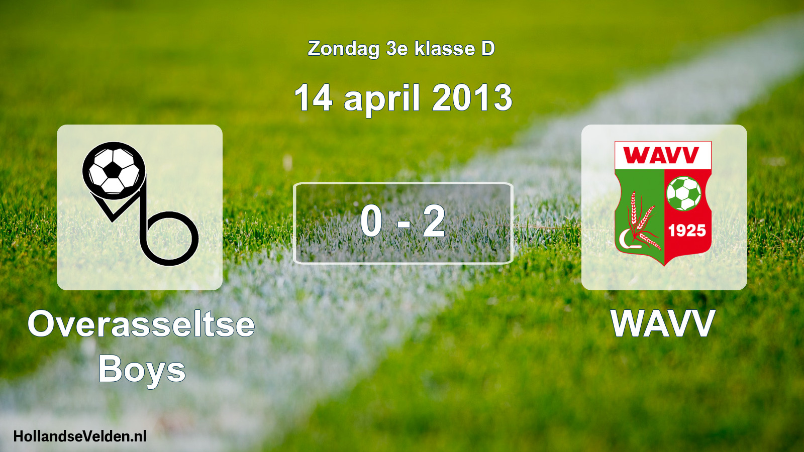 Total number of matches played: Overasseltse Boys - WAVV 0 - 2 (14 April 2013)