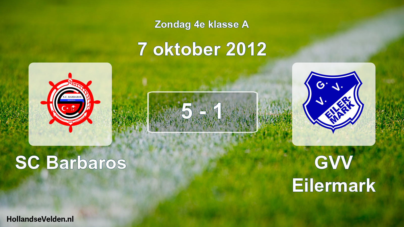 Total number of matches played: SC Barbaros - GVV Eilermark 5 - 1 (7 October 2012)