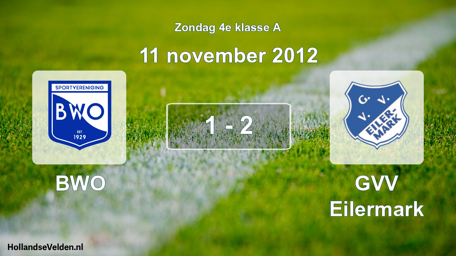 Total number of matches played: BWO - GVV Eilermark 1 - 2 (11 November 2012)