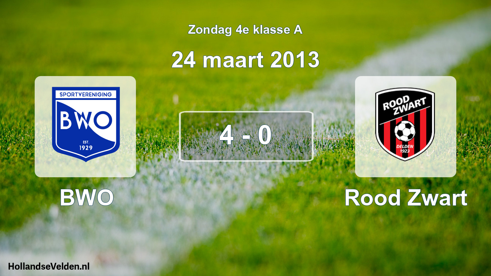 Total number of matches played: BWO - Rood Zwart 4 - 0 (24 March 2013)