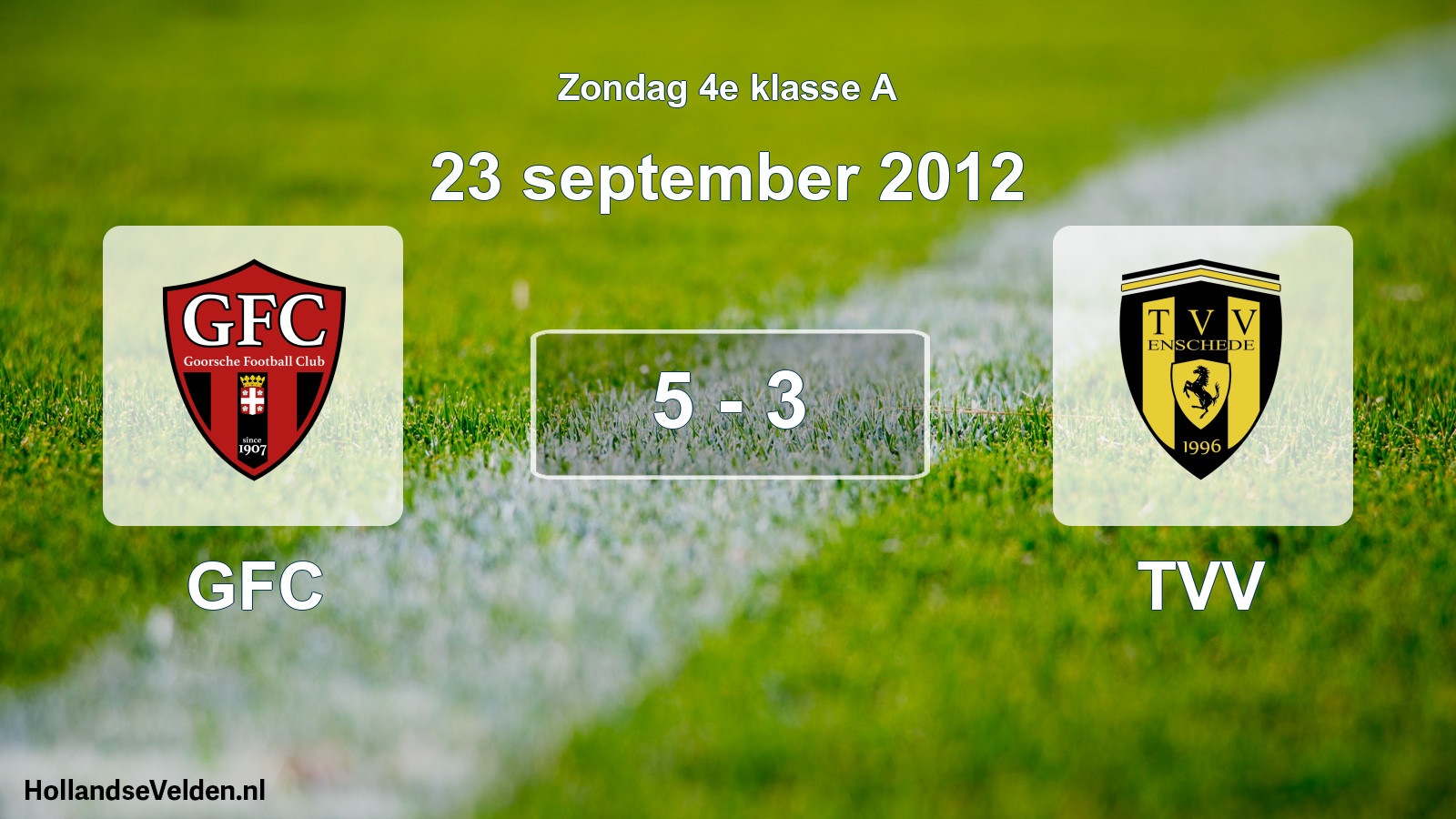 Total number of matches played: GFC - TVV 5 - 3 (23 September 2012)