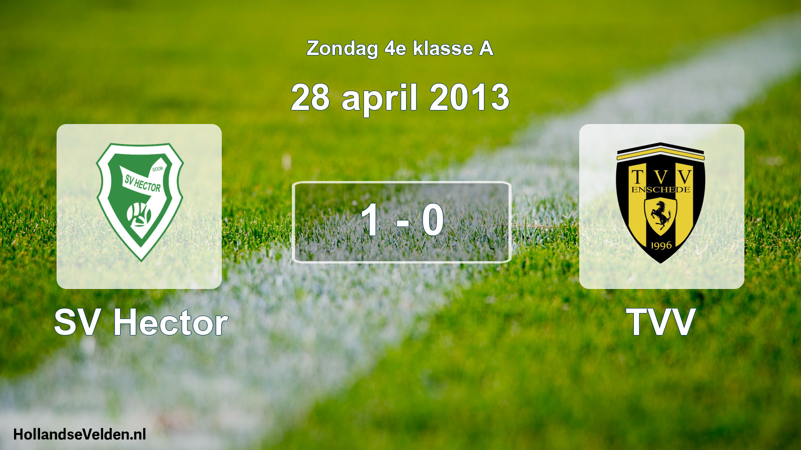 Total number of matches played: SV Hector - TVV 1 - 0 (28 April 2013)