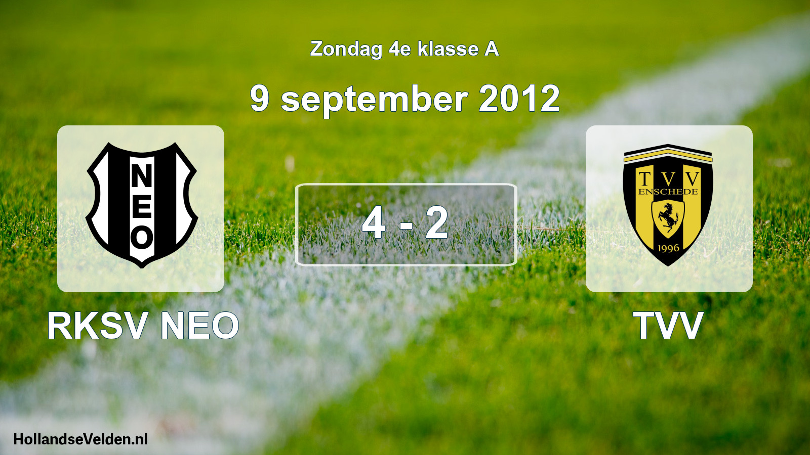 Total number of matches played: RKSV NEO - TVV 4 - 2 (9 September 2012)