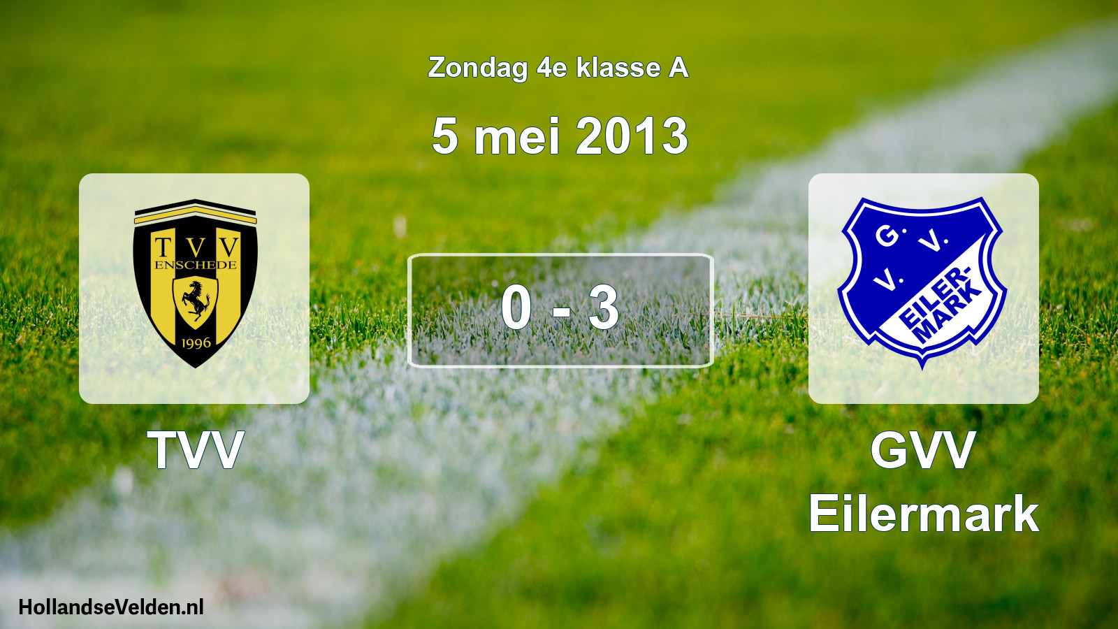 Total number of matches played: TVV - GVV Eilermark 0 - 3 (5 May 2013)