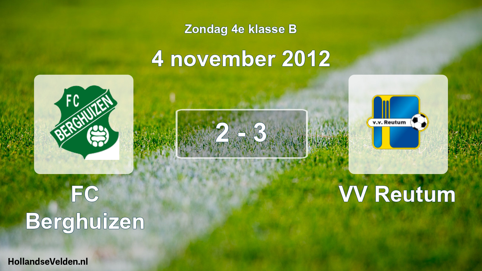 Total number of matches played: FC Berghuizen - VV Reutum 2 - 3 (4 November 2012)