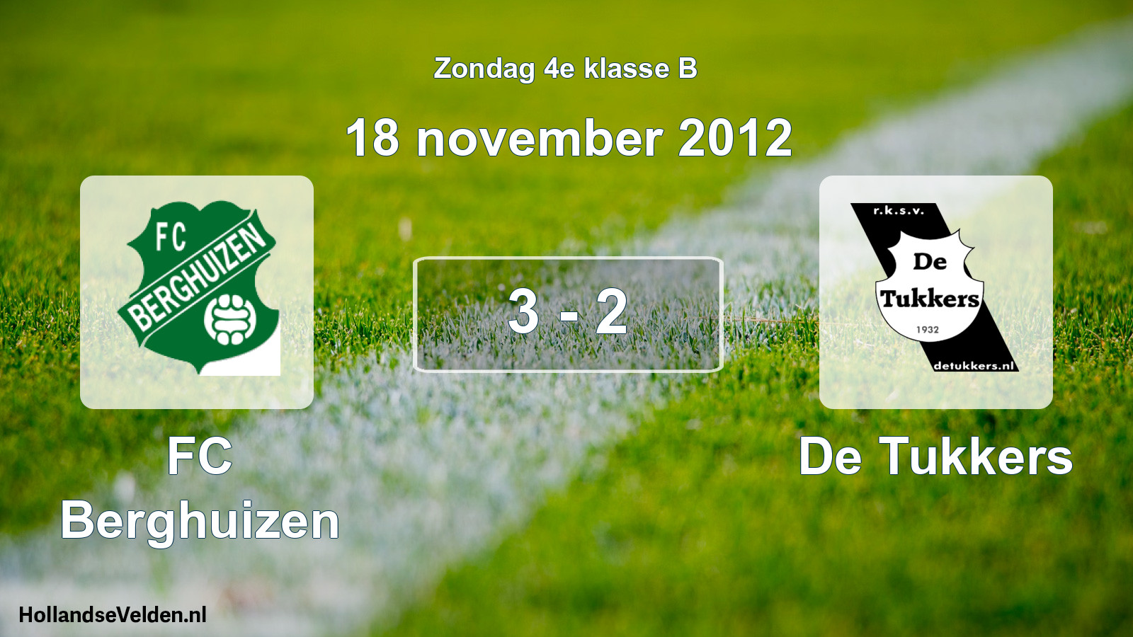 Total number of matches played: FC Berghuizen - De Tukkers 3 - 2 (18 November 2012)
