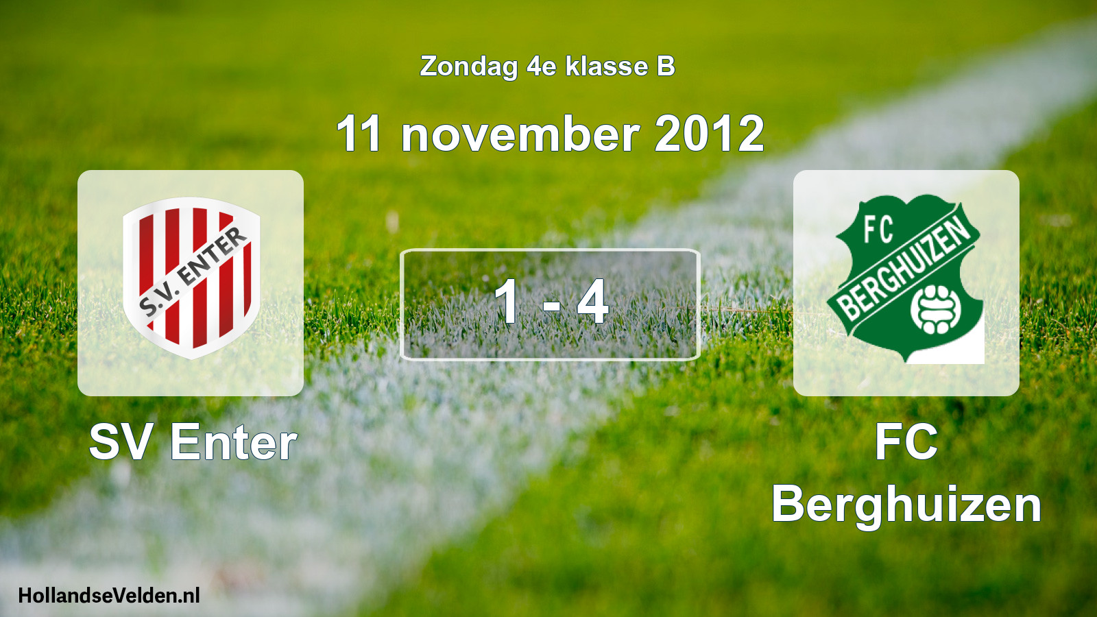 Total number of matches played: SV Enter - FC Berghuizen 1 - 4 (11 November 2012)