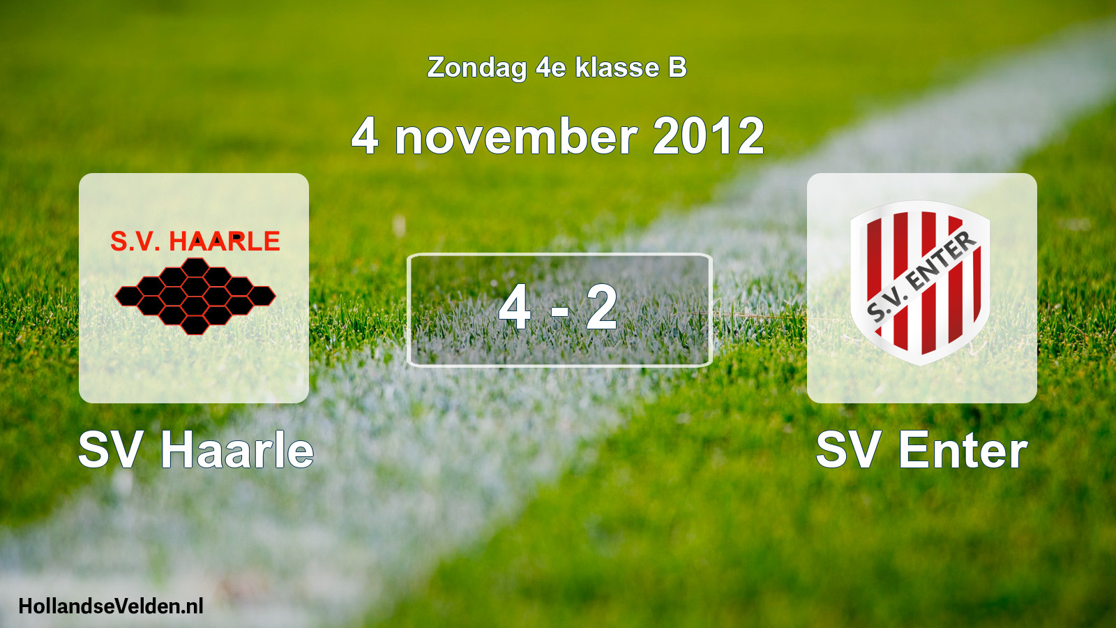 Total number of matches played: SV Haarle - SV Enter 4 - 2 (4 November 2012)