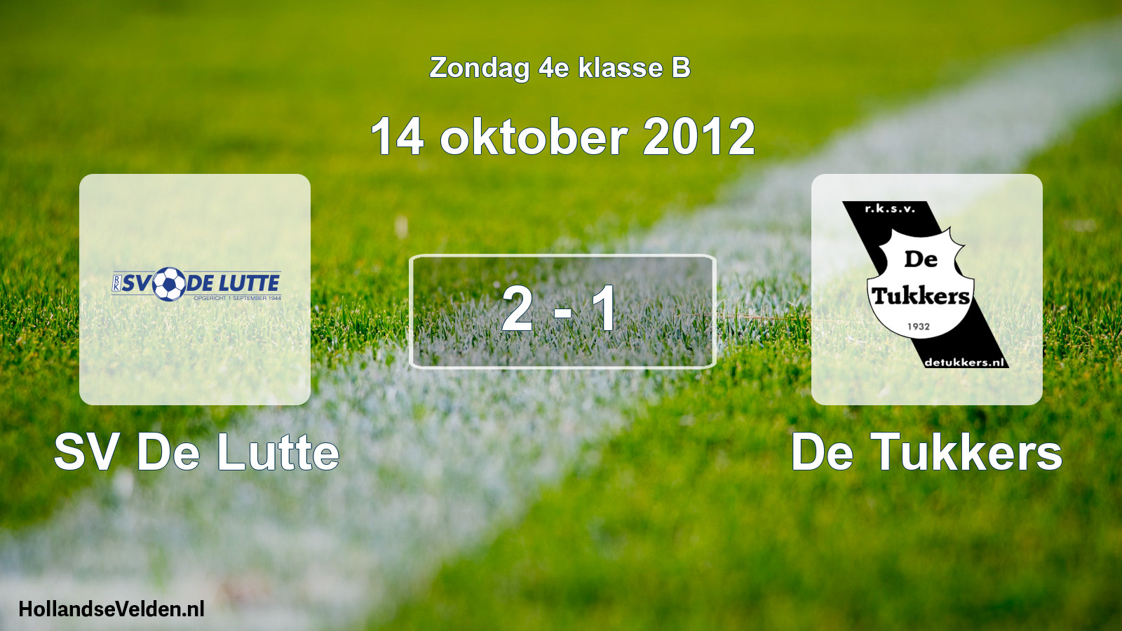 Total number of matches played: SV De Lutte - De Tukkers 2 - 1 (14 October 2012)