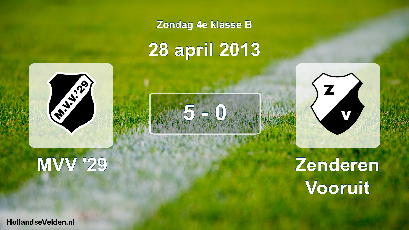 Total number of matches played: MVV '29 - Zenderen Vooruit 5 - 0 (28 April 2013)
