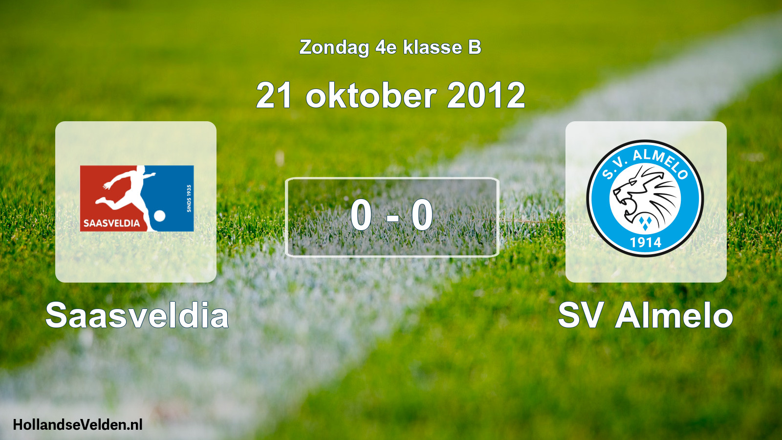 Total number of matches played: Saasveldia - SV Almelo 0 - 0 (21 October 2012)