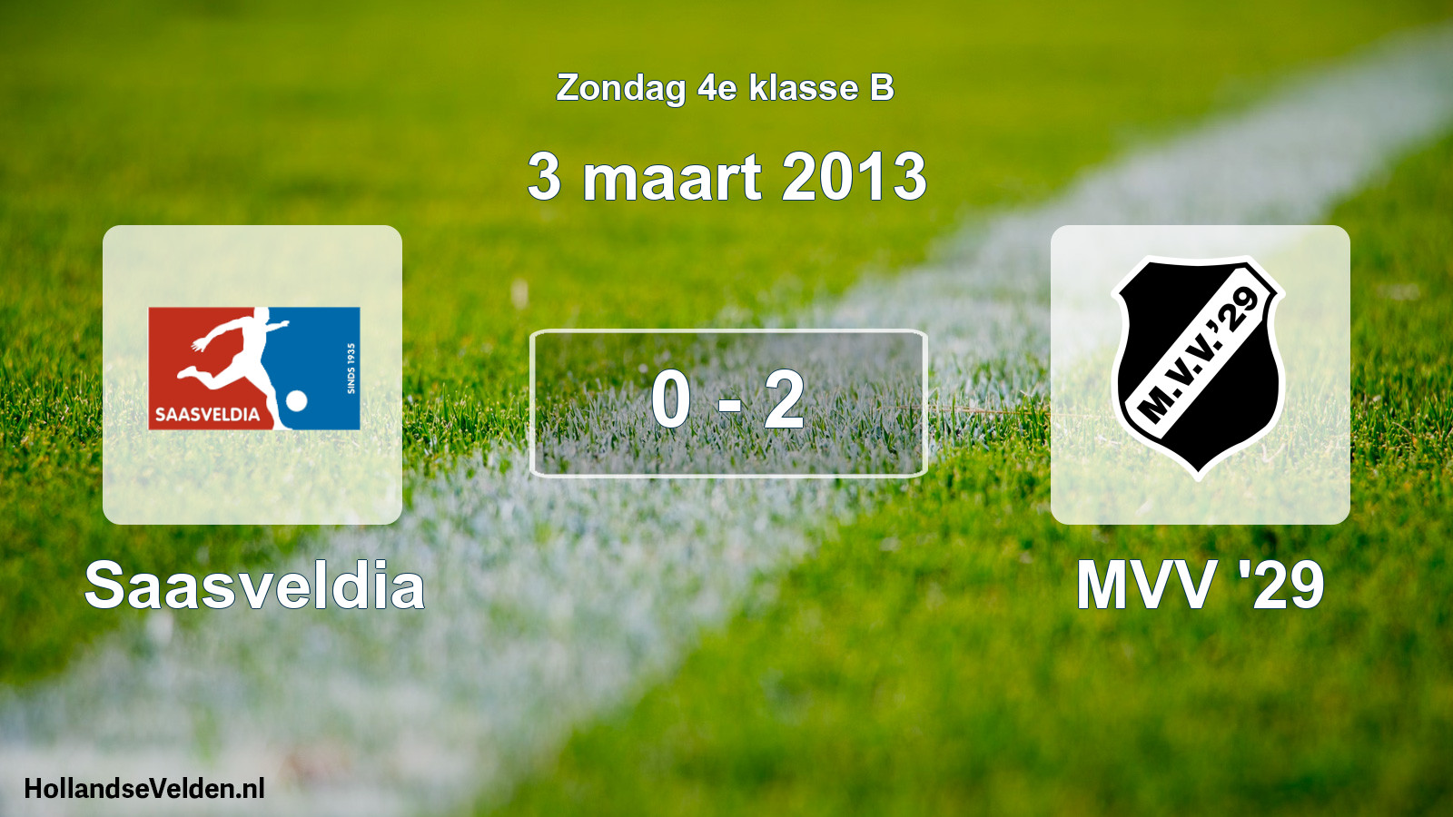 Total number of matches played: Saasveldia - MVV '29 0 - 2 (3 March 2013)