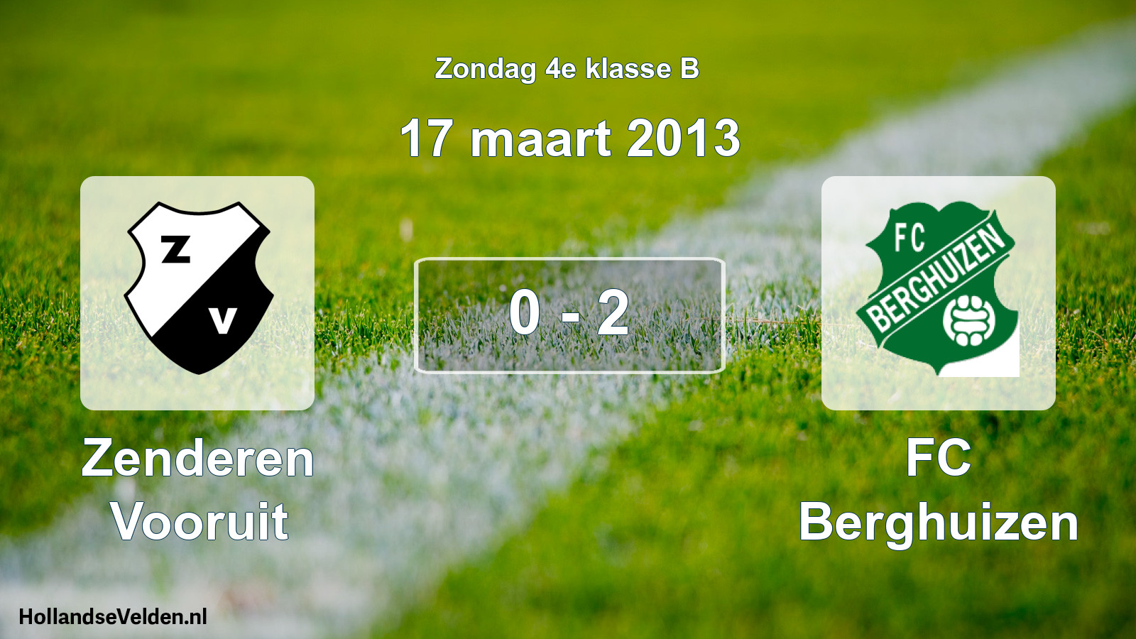 Total number of matches played: Zenderen Vooruit - FC Berghuizen 0 - 2 (17 March 2013)