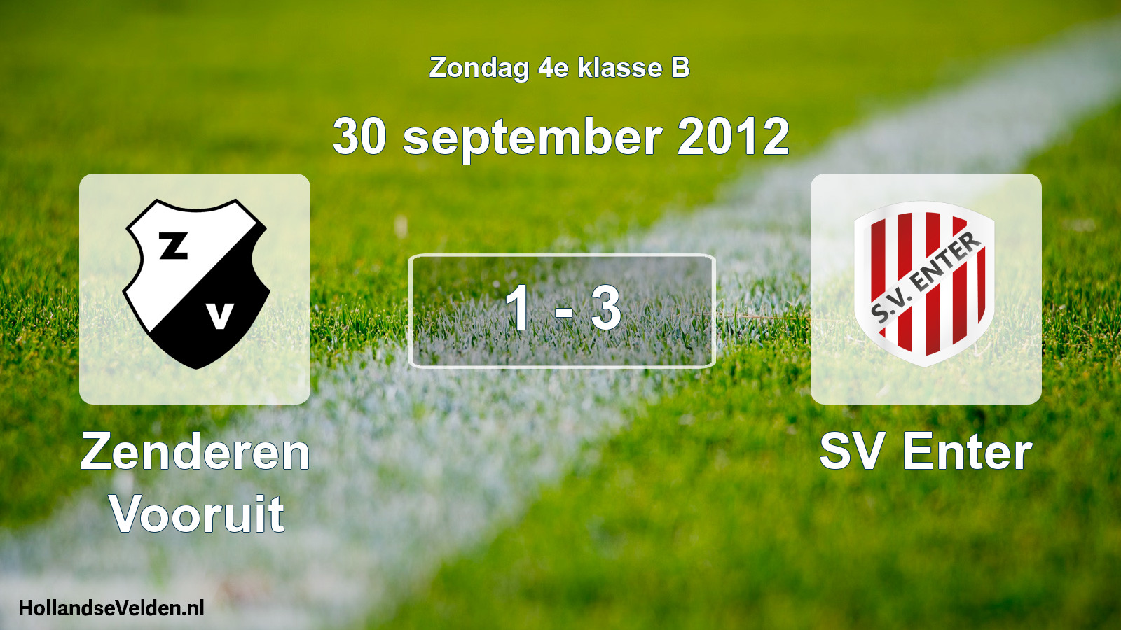 Total number of matches played: Zenderen Vooruit - SV Enter 1 - 3 (30 September 2012)