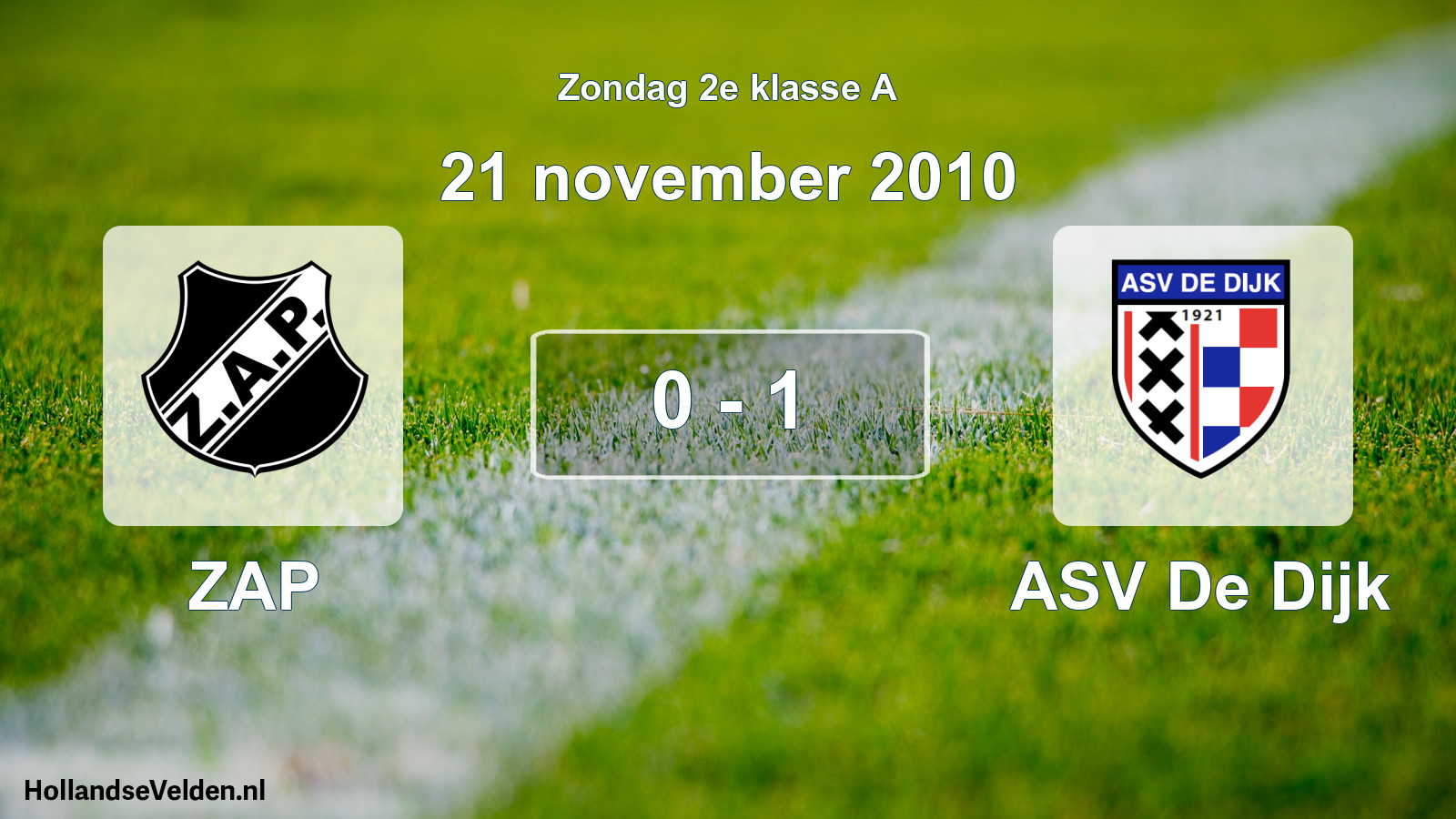 Total number of matches played: ZAP - ASV De Dijk 0 - 1 (21 November 2010)