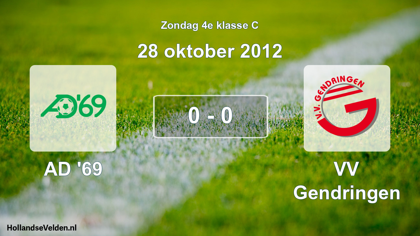 Total number of matches played: AD '69 - VV Gendringen 0 - 0 (28 October 2012)