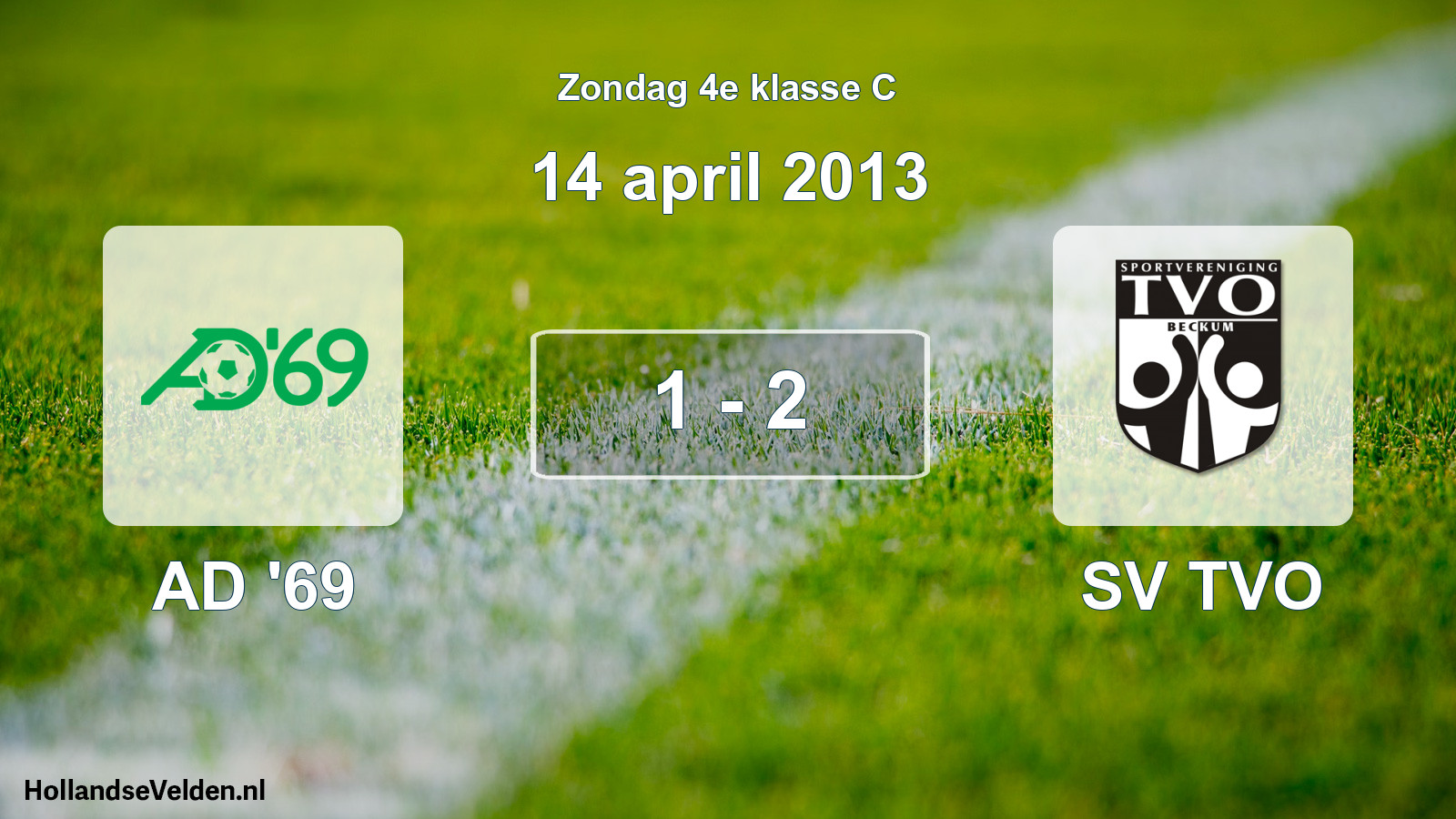 Total number of matches played: AD '69 - SV TVO 1 - 2 (14 April 2013)
