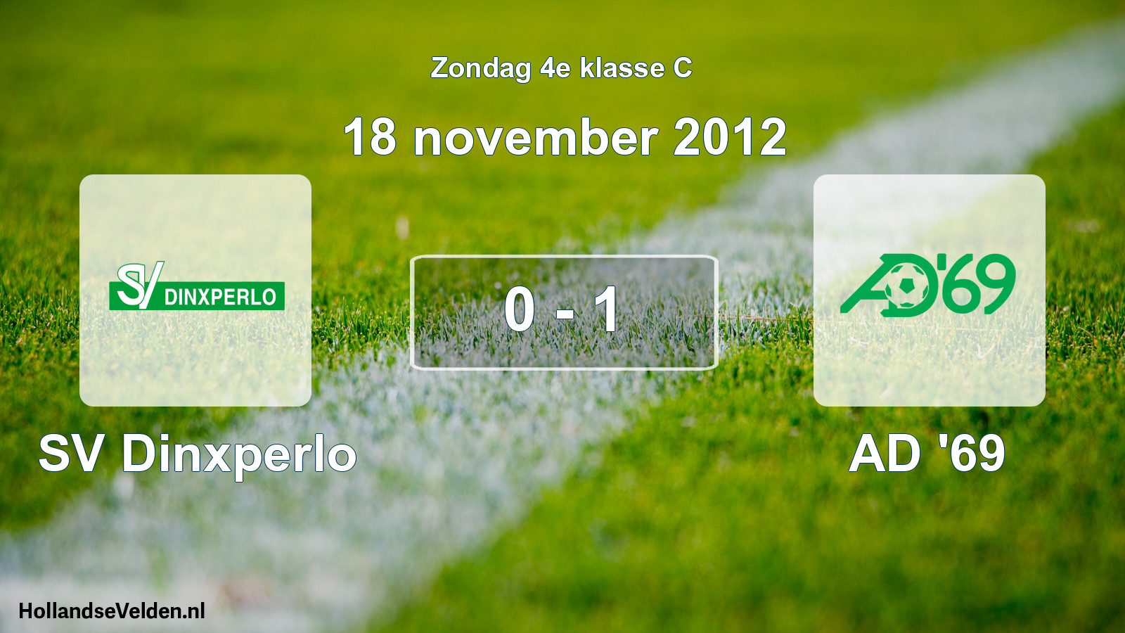 Total number of matches played: SV Dinxperlo - AD '69 0 - 1 (18 November 2012)